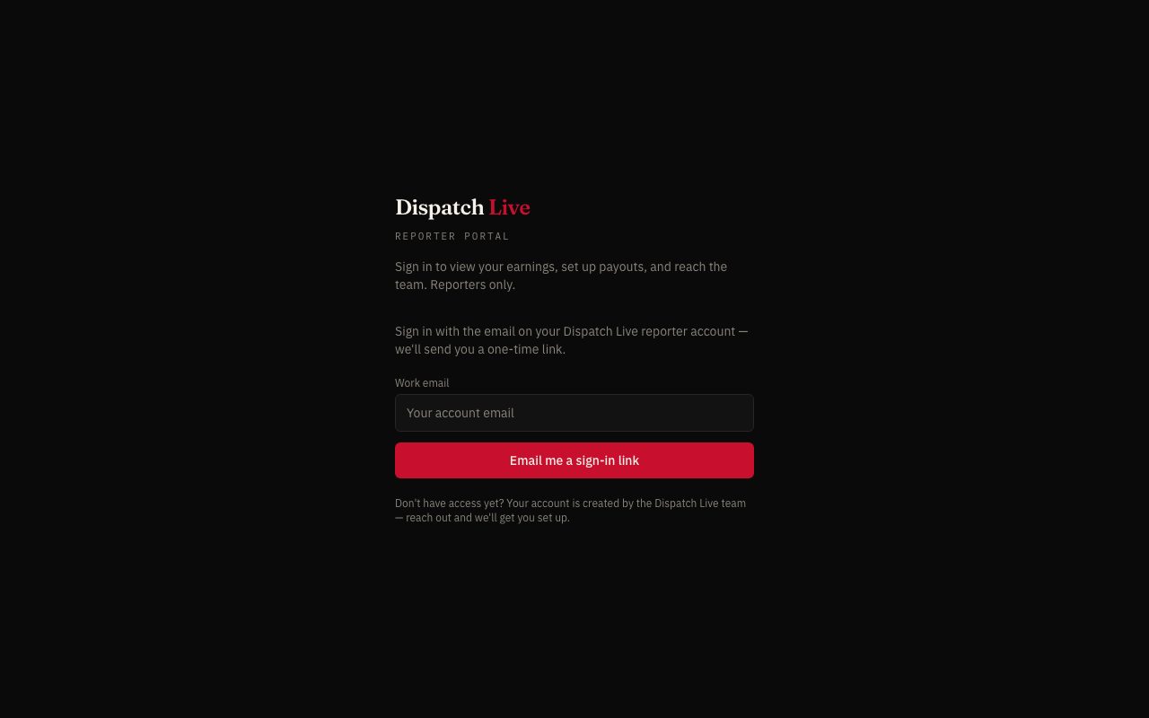 A reporter sign in screen asking only for the work email on the account, with a button to email a one time sign in link and a note that accounts are created by the team.